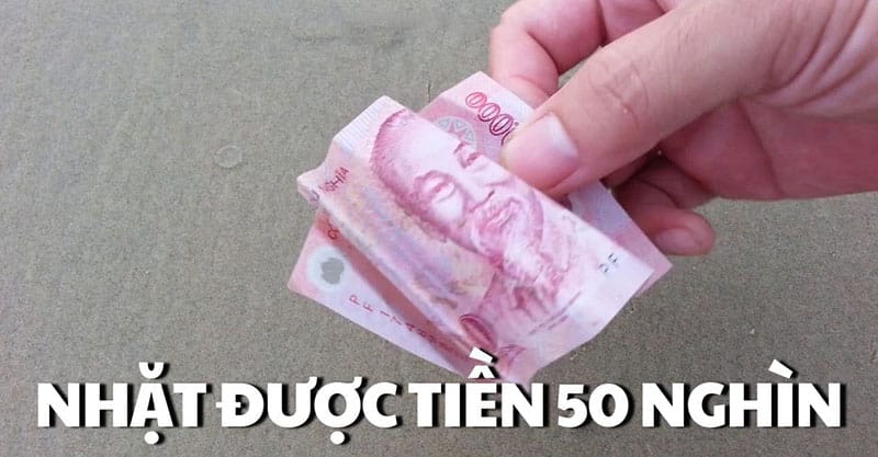 Ngu-me-thay-nhat-duoc-tien-50-nghin