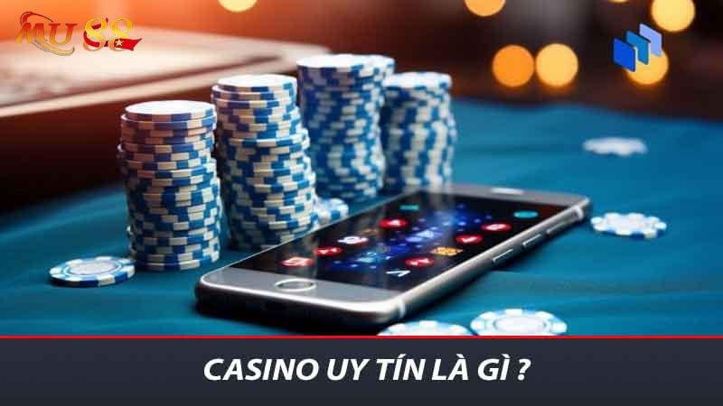 Casino uy tín