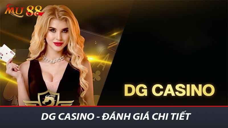 DG Casino - Đánh giá chi tiết